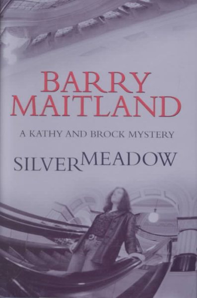Silvermeadow: A Kathy and Brock Mystery (Kathy and Brock Mysteries) cover