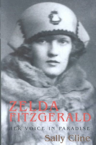 Zelda Fitzgerald: Her Voice in Paradise cover