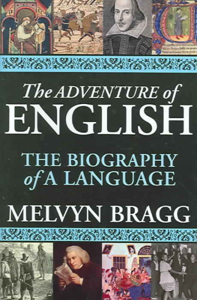 The Adventure of English: The Biography of a Language cover