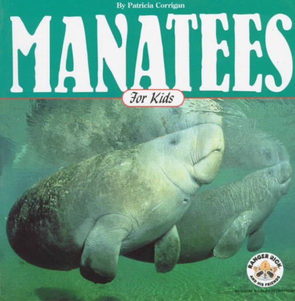 Manatees for Kids (Wildlife for Kids Series)