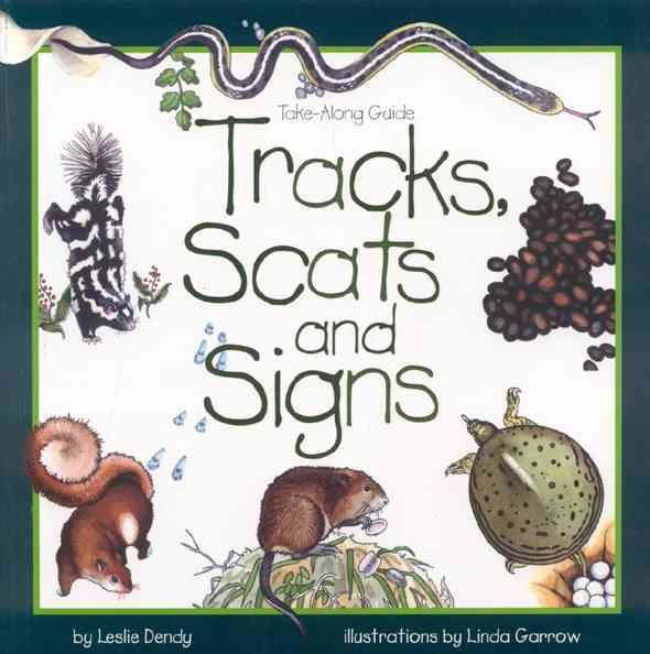 Tracks, Scats and Signs (Take Along Guides) cover