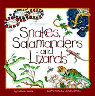 Snakes, Salamanders & Lizards (Take Along Guides) cover