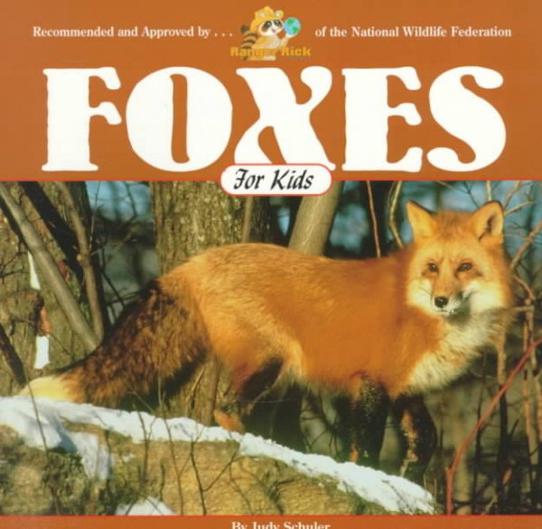 Foxes for Kids (Wildlife for Kids Series) cover