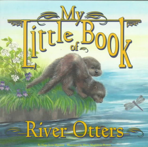 My Little Book of River Otters cover