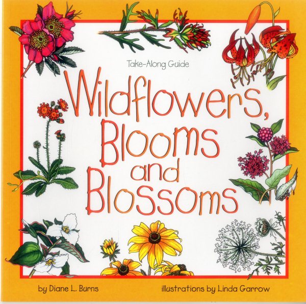 Wildflowers, Blooms & Blossoms (Take Along Guides) cover