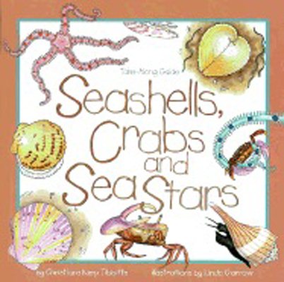Seashells, Crabs and Sea Stars: Take-Along Guide (Take Along Guides) cover