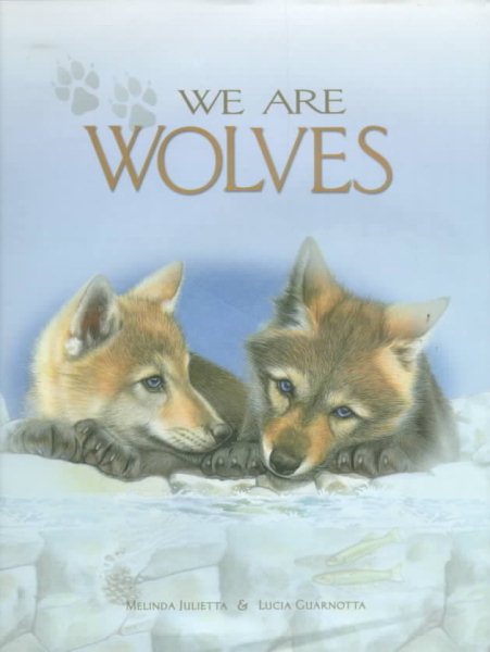 We Are Wolves (Nature for Kids) cover