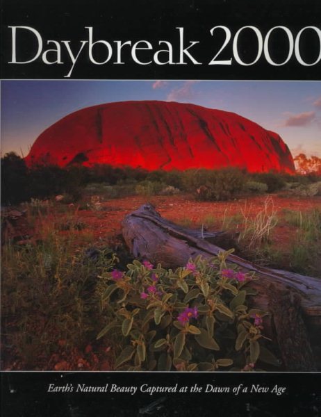 Daybreak 2000: Earth's Natural Beauty Captured at the Dawn of a New Age cover