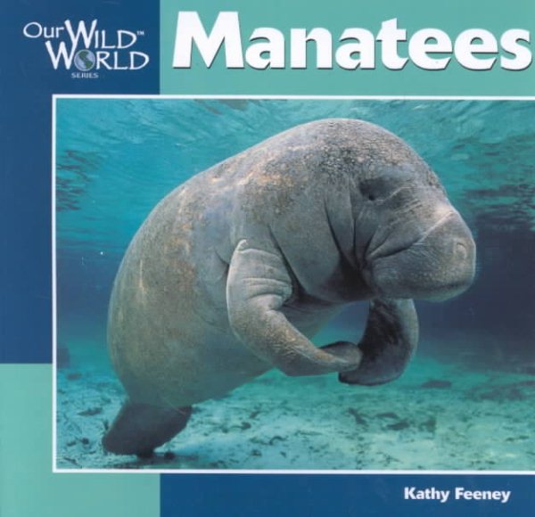Manatees (Our Wild World) cover