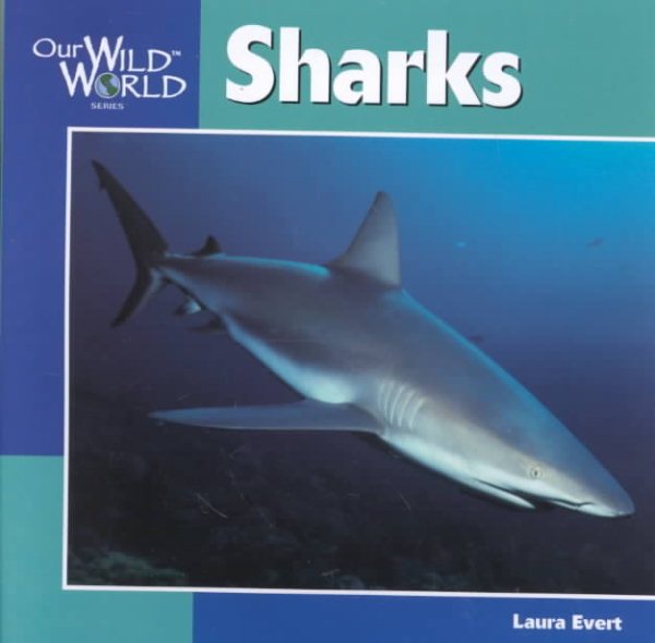 Sharks (Our Wild World) cover