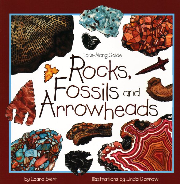 Rocks, Fossils & Arrowheads (Take Along Guides) cover