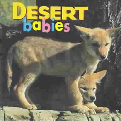 Desert Babies (Animal Babies) cover