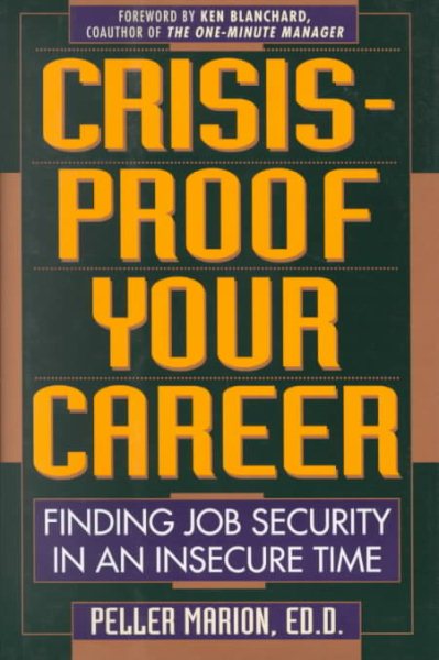 Crisis-Proof Your Career: Finding Job Security in an Insecure Time cover