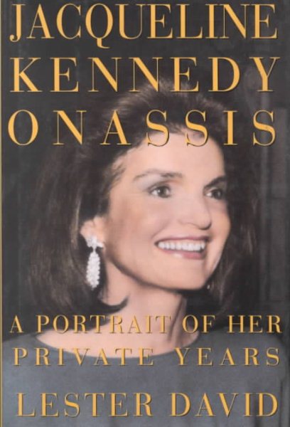 Jacqueline Kennedy Onassis: A Portrait of Her Private Years cover