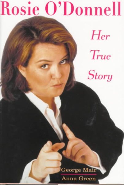 Rosie O'Donnell: Her True Story cover