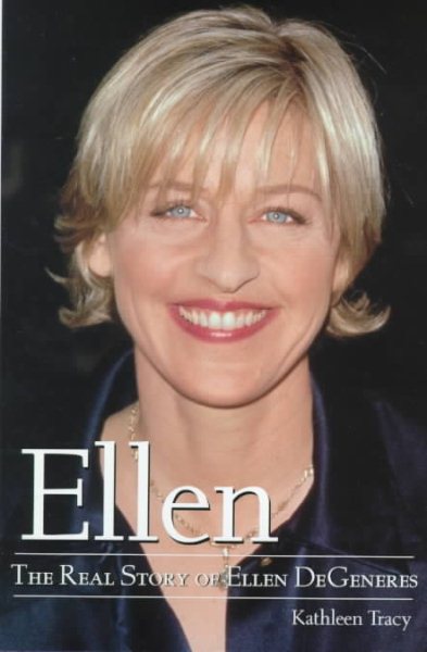 Ellen: The Real Story of Ellen Degeneres cover