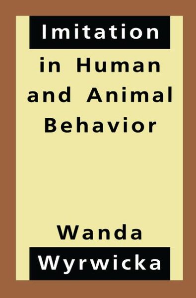 Imitation in Human and Animal Behavior cover
