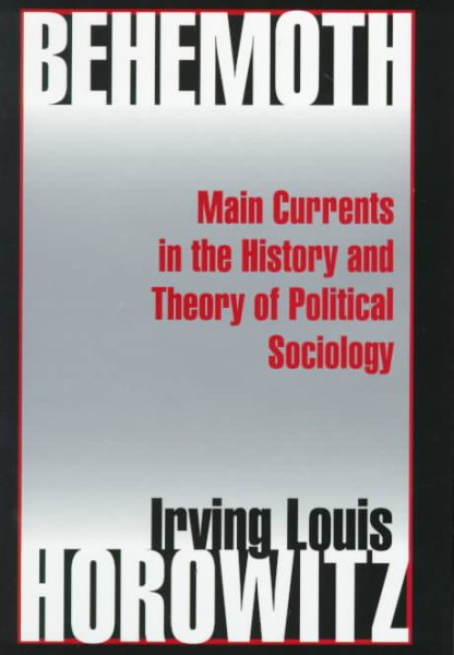 Behemoth: Main Currents in the History and Theory of Political Sociology cover