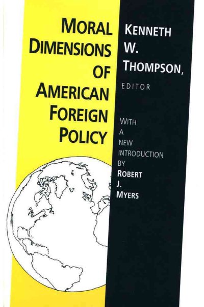 Moral Dimensions of American Foreign Policy cover