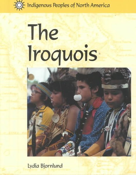 Indigenous Peoples of North America - The Iroquois