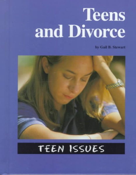 Teen Issues - Teens and Divorce cover
