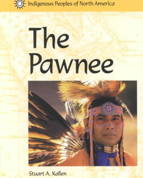 The Pawnee (Indigenous Peoples of North America) cover