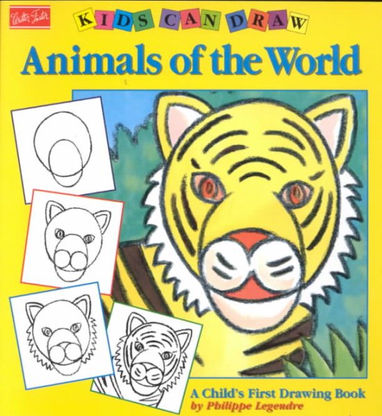 Kids Can Draw Animals of the World (Kids Can Draw Series) cover