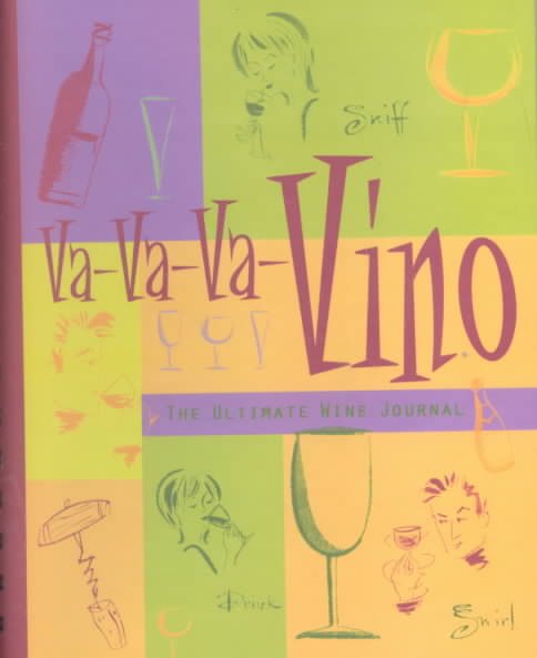 Va-Va-Va-Vino: The Ultimate Wine Journal cover