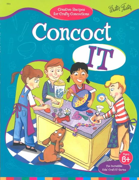Concoct It (The Incredible Kids Craft-It-Series) cover