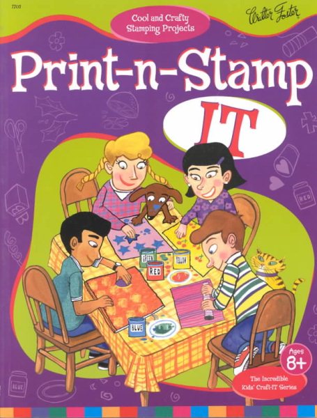 Print-N-Stamp It (The Incredible Kids Craft-It-Series) cover