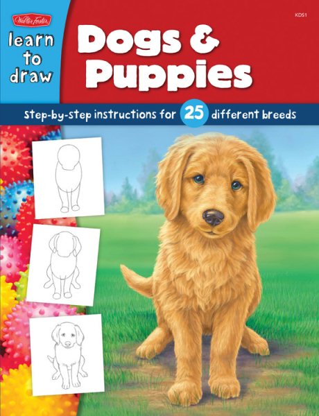 Dogs & Puppies: Step-by-step instructions for 25 different dog breeds (Learn to Draw) cover