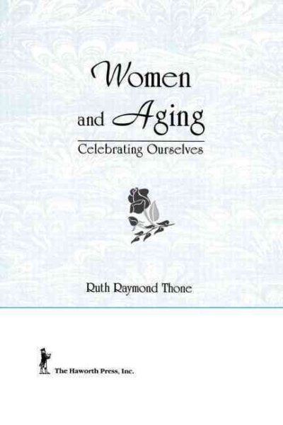 Women and Aging (Haworth Women's Studies)