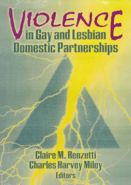 Violence in Gay and Lesbian Domestic Partnerships cover