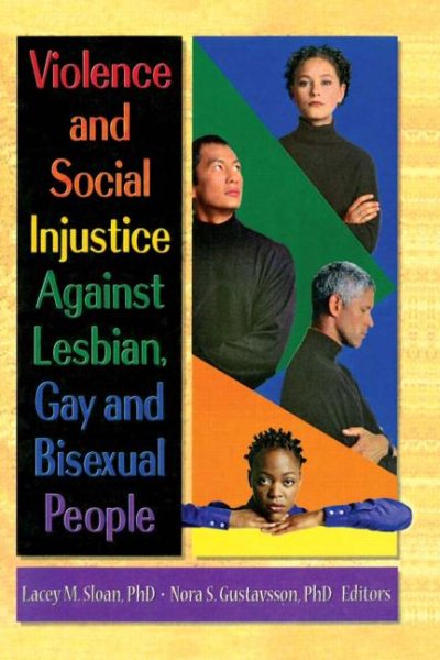 Violence and Social Injustice Against Lesbian, Gay, and Bisexual People cover