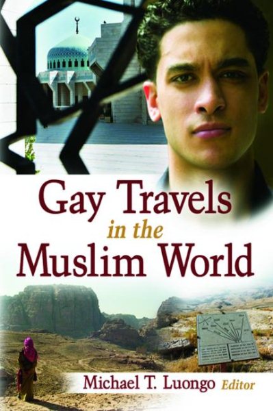 Gay Travels in the Muslim World cover