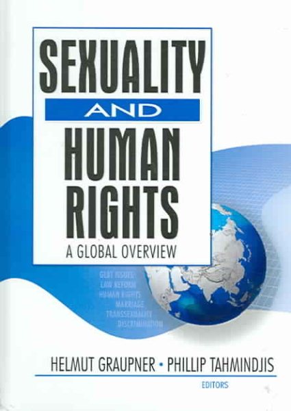 Sexuality and Human Rights: A Global Overview (Monograph Published Simultaneously as the Journal of Homosex) cover