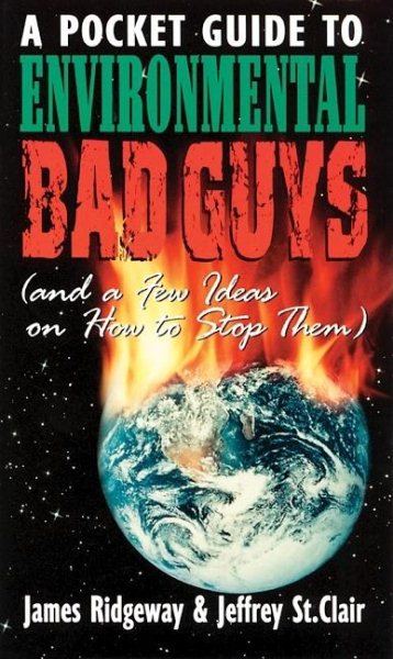 Pocket Guide to Environmental Bad Guys: And a Few Ideas on How to Stop Them cover