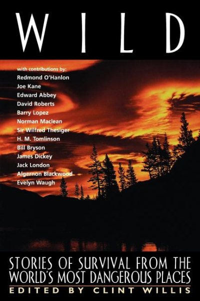 Wild: Stories of Survival from the World's Most Dangerous Places (Adrenaline) cover