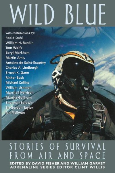 Wild Blue: Stories of Survival from Air and Space (Adrenaline) cover