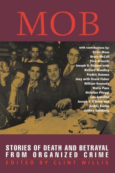 Mob: Stories of Death and Betrayal from Organized Crime (Adrenaline) cover