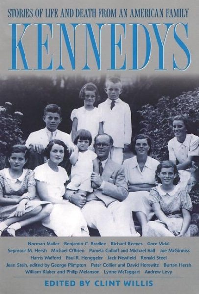 Kennedys: Stories of Life and Death from an American Family (Adrenaline Lives Series) cover