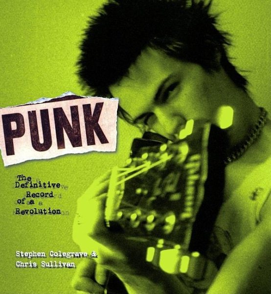 Punk: The Definitive Record of a Revolution cover
