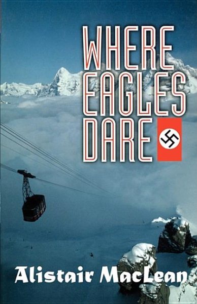 Where Eagles Dare (Adrenaline Classics) cover
