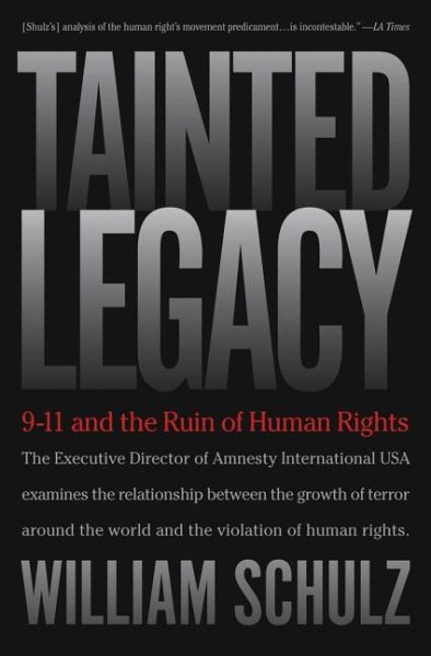 Tainted Legacy: 9/11 and the Ruin of Human Rights (Nation Books) cover