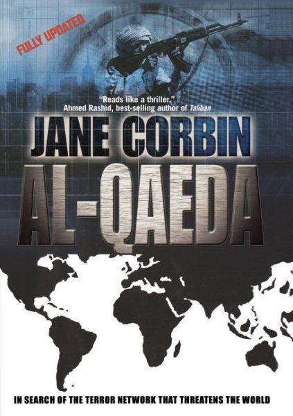 Al-Qaeda: In Search of the Terror Network that Threatens the World (Nation Books) cover