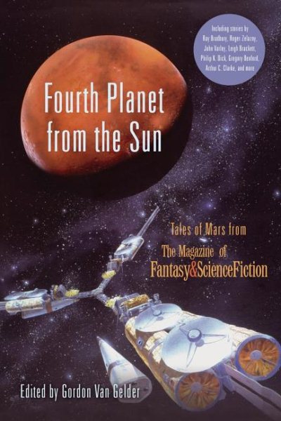 Fourth Planet from the Sun: Tales of Mars from The Magazine of Fantasy and Science Fiction cover