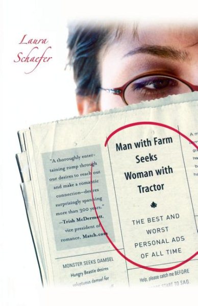Man with Farm Seeks Woman with Tractor: The Best and Worst Personal Ads of All Time cover