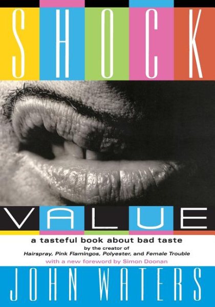 Shock Value: A Tasteful Book About Bad Taste cover