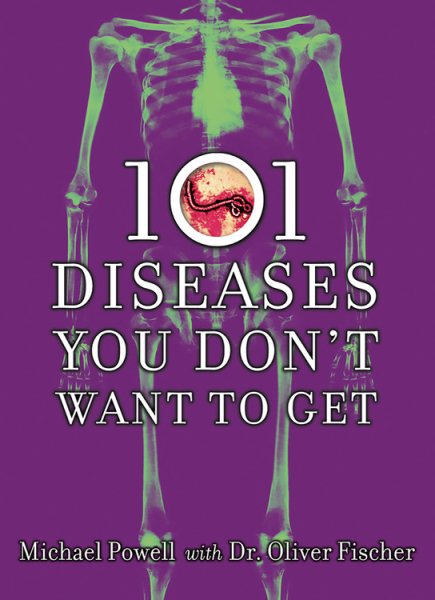 101 Diseases You Don't Want to Get cover