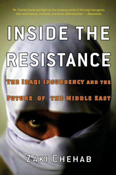Inside the Resistance: The Iraqi Insurgency and the Future of the Middle East (Nation Books) cover